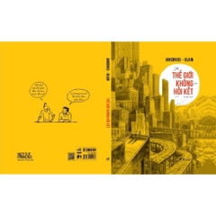 Thế giới không hồi kết (Bìa cứng) (Jancovici - Blain) (Nhã Nam) 300k