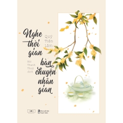 Nghe Thời Gian Bàn Chuyện Nhân Gian - AZVietNam 110k