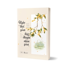 Nghe Thời Gian Bàn Chuyện Nhân Gian - AZVietNam 110k