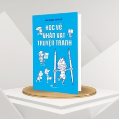 Học Vẽ Nhân Vật Truyện Tranh - Nhã Nam 148k