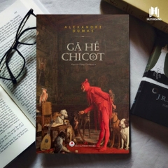 Gã Hề Chicot - Bìa Cứng - Huy Hoàng 320k