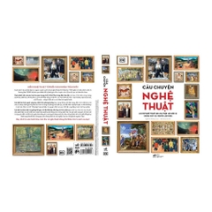 Câu chuyện nghệ thuật (The illustrated story of art) (Bìa cứng) (Nhã Nam) 680k