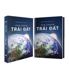 Trái Đất ( Our Earth ) Sự vận hành tự nhiên - Bìa Cứng, Hình Ảnh Độc Đáo, In Màu - ACB 495k