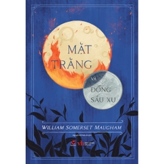 Mặt trăng và đồng sáu xu - Bách Việt 149k