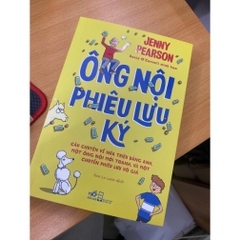 Ông nội phiêu lưu ký ( Jenny Pearson) - Nhã Nam 149k