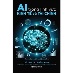 AI Trong Lĩnh Vực Kinh Tế Và Tài Chính (AlphaBooks) 495k