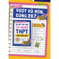 Bộ Đề Thi Thử Tốt Nghiệp THPT Môn Tiếng Anh - Định dạng mới từ 2025 - AlphaBooks 199k