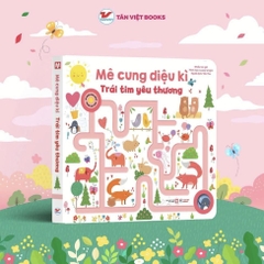 Mê Cung Diệu Kì - Dành Cho Bé Từ 1 Tuổi - Tân Việt