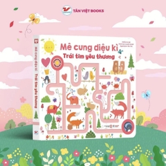 Mê Cung Diệu Kì - Dành Cho Bé Từ 1 Tuổi - Tân Việt