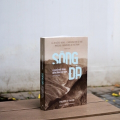 Sông Đà: Lịch Sử Một Vùng Biên Cảnh Việt Nam - AlphaBooks 399k