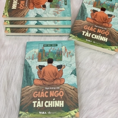 Giác Ngộ Tài Chính - giúp bạn “bừng tình” giữa mê cung tiền bạc - Waka 169k