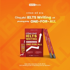 Công Phá IELTS Writing Với Phương Pháp One-For-All 129K - AZ