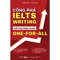 Công Phá IELTS Writing Với Phương Pháp One-For-All 129K - AZ