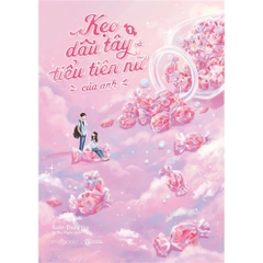 Kẹo Dâu Tây Và Tiểu Tiên Nữ Của Anh - Tập 1 -  AZ