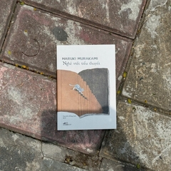 Nghề Viết Tiểu Thuyết ( Haruki Murakami) 156K - Nhã Nam