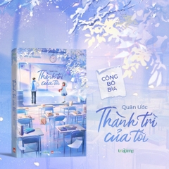 Thành Trì Của Tôi - Quân Ước (ngôn tình) - LightBooks 250k