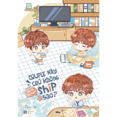 Couple Này Chú Không Ship Sao (Tập 1) - Đam mỹ - AZ