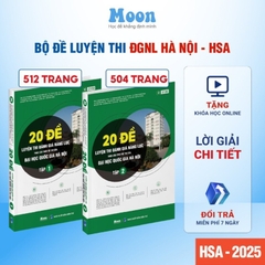 20 đề ôn thi đánh giá năng lực Đại học Quốc gia Hà Nội [HSA 2025] - Combo  (Tập 1+2) -  MB 500k