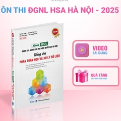 HSA - ĐGNL ĐHQG Hà Nội - Tổng ôn Phần Toán học và Xử lí số liệu - MB - 250k