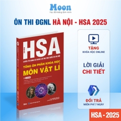 Ôn thi đánh giá năng lực Hà Nội Tổng ôn phần Khoa Học - môn Vật Lí - [ HSA 2026 ] - MB 250k