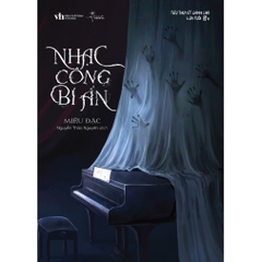 Nhạc công bí ẩn - Miêu Đặc - (Trinh thám) 198k - AZ