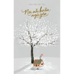 Nơi Nỗi Buồn Ngủ Yên - Dưa Hấu Hạt Tím - AZ