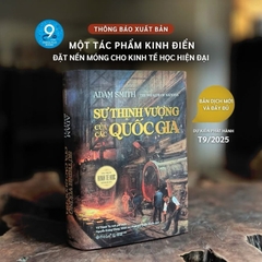 Sự Thịnh Vượng Của Các Quốc Gia - Nền móng kinh tế học hiện đại, giá trị vượt thời gian - AlphaBooks 659k