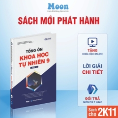 Tổng ôn khoa học tự nhiên lớp 9 - Moonbook