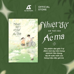 Nhiệt Độ Cơ Thể Của Ác Ma (Tập 1) - Đằng La Vi Chi - AZ