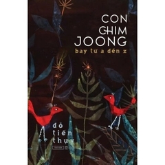 Con Chim Joong Bay Từ A Đến Z - Đỗ Tiến Thụy 180k - Tao Đàn