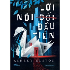 Lời nói dối đầu tiên - Nhã Nam 210k