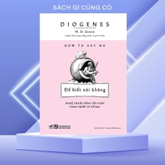 Để biết nói không: Nghệ thuật sống tối giản theo triết lý cổ đại 110k - Nhã nam