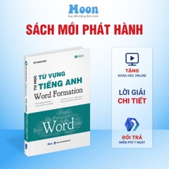 Tự học Từ vựng Tiếng Anh - Word Formation - Cô Bùi Thanh Huyền -  Moonbook 200k