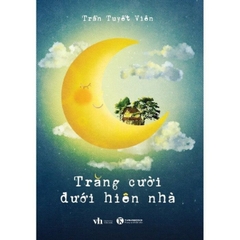 Trăng cười dưới hiên nhà - Trần Tuyết Viên 99k - Thái Hà