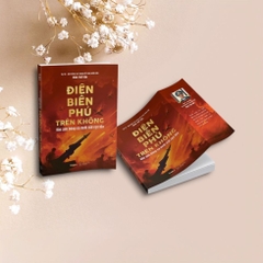 Điện Biên Phủ Trên Không - Bản Anh Hùng Ca Dưới Trời Rực Lửa - Waka 187k