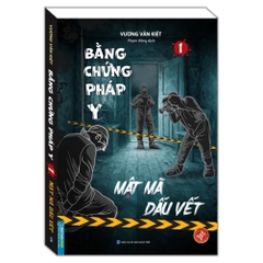 Bằng chứng pháp y - Mật mã dấu vết (Tập 1)  - Vương Văn Kiệt - MT 159k