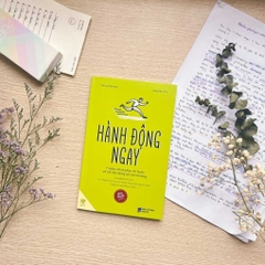 Hành Động Ngay - 7 Ngày Chinh Phục Trì Hoãn Và Tái Tạo Động Lực Phi Thường 59k - YM
