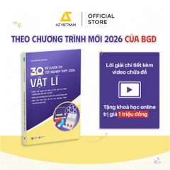 30 Đề Luyện Thi Tốt Nghiệp THPT 2026 - AZ