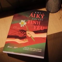 Khi Ái Kỷ Đội Lốt Tình Yêu - Nhận diện thao túng tâm lý và thiết lập ranh giới an toàn - AZ 119k