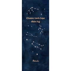 Chiêm Tinh Học Diệu Kỳ - Tiết Lộ Mọi Bí Mật Về Bạn Và Những Người Xung Quanh - AZVietNam 119k