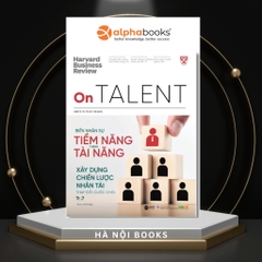 HBR - Biến Nhân Sự Tiềm Năng Thành Tài Năng - NXB Đại Học Kinh Tế Quốc Dân - AlphaBooks 269k