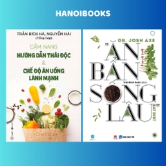 Combo 2c: Cẩm nang hướng dẫn thải độc&chế độ ăn uống lành mạnh (Thái Hà) + Ăn bẩn sống lâu (Huy Hoàng) - 290k
