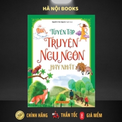 Tuyển tập truyện ngụ ngôn hay nhất - Minh Long 90k