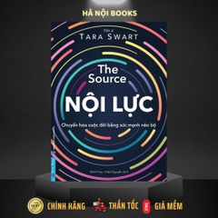The Source Nội Lực (Chuyển Hóa Cuộc Đời Bằng Sức Mạnh Não Bộ) - First News - 158k