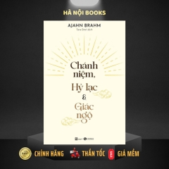 Chánh niệm, Hỷ lạc và Giác ngộ by Ajahn Brahm - Thái Hà - 179k