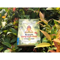 Bí Quyết Sống Tỉnh Thức Trong 8 Ngày - First News 118k