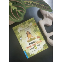 Bí Quyết Sống Tỉnh Thức Trong 8 Ngày - First News 118k