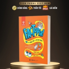 Factopia! - 400 Điều Sửng Sốt Nơi Xứ Sự Thật (Kate Hale, Andy Smith) - AlphaBooks 169k