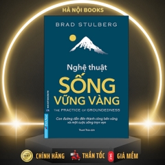 Nghệ Thuật Sống Vững Vàng - First News 168k