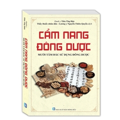 Cẩm nang đông dược (Mười tâm đắc sử dụng đông dược) - MT - 200k